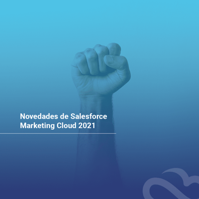 01 - Img Blog - Novedades de Salesforce Marketing Cloud 2021 (1)