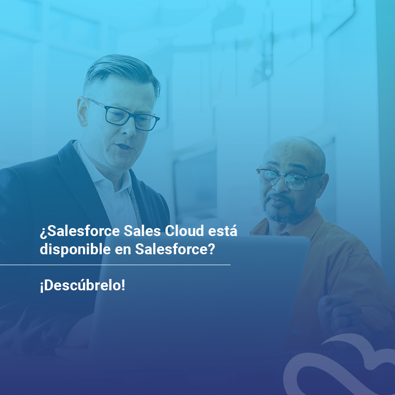 Disponibilidad de Salesforces Sales Cloud en Salesforce